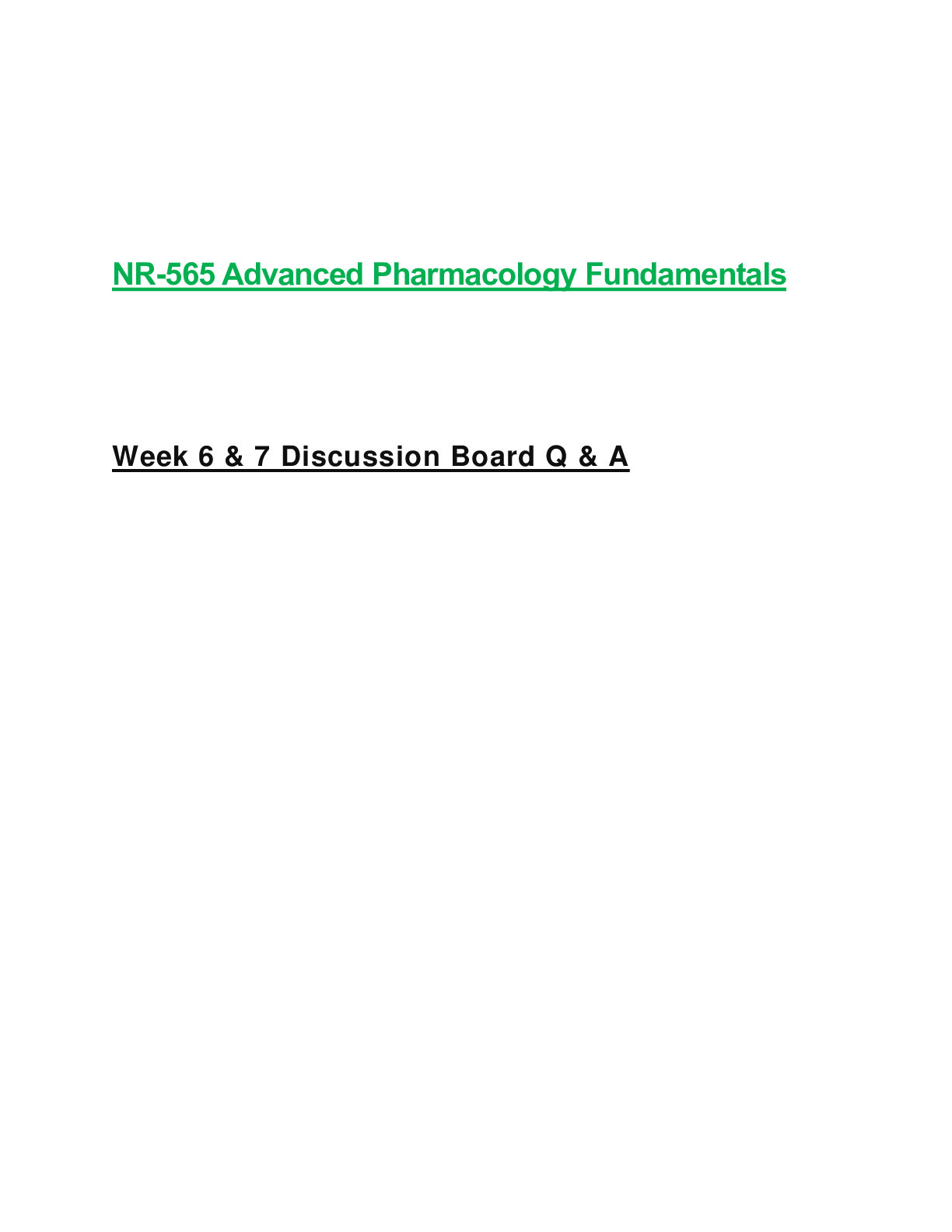 Preview image for NR565 / NR 565: Advanced Pharmacology Week 6 & 7 Discussion Board Q & A  (Latest Update) Chamberlain College Of Nursing